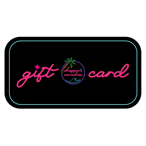Shopper’s Caradise Gift Card